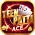 Teen Patti Ace